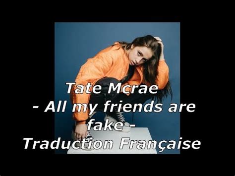 all my friends are fake traduction